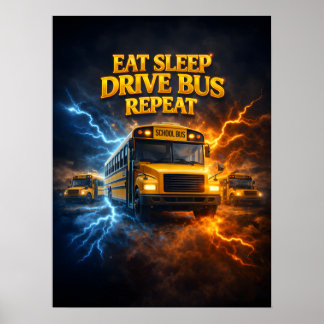 Affiche Manger Dormir Conducteur De Bus