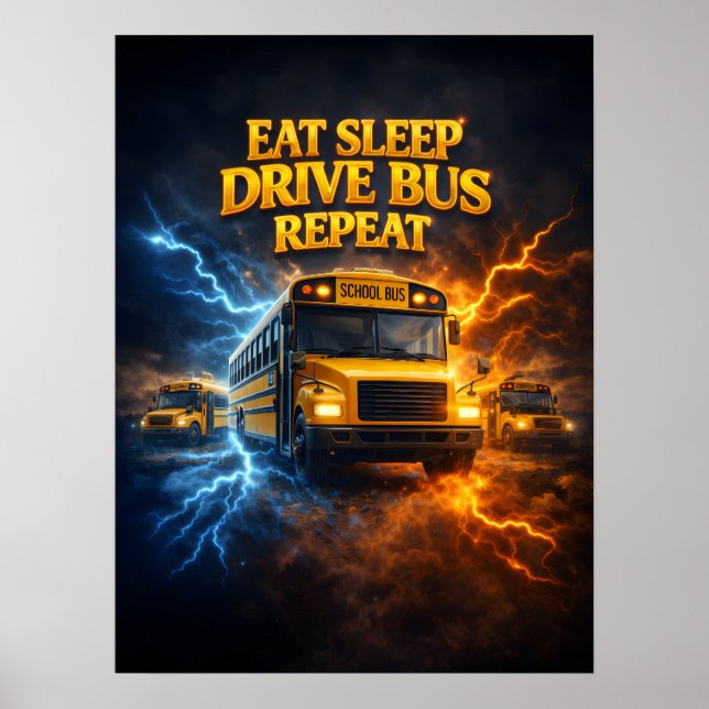 Affiche Manger Dormir Conducteur De Bus (Devant)