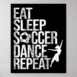 Affiche Manger Dormir Football Danse Répéter Sport Joueur