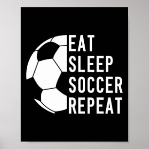 Affiche Manger Dormir Football Répéter Footll