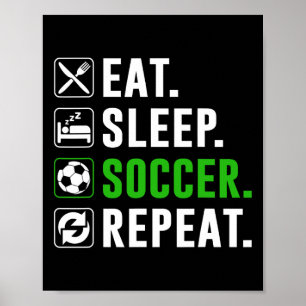 Affiche Manger Dormir Football Répéter Joueur de Football