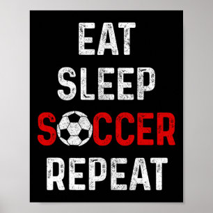 Affiche Manger Dormir Football Répéter Joueur de Football