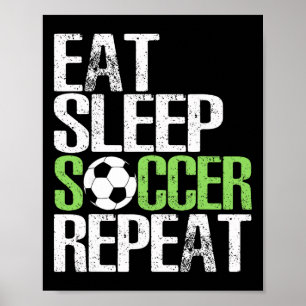 Affiche Manger Dormir Football Répéter Sport Cool Cadeau J