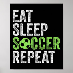 Affiche Manger Dormir Football Répéter T-Shirt Sport Cool