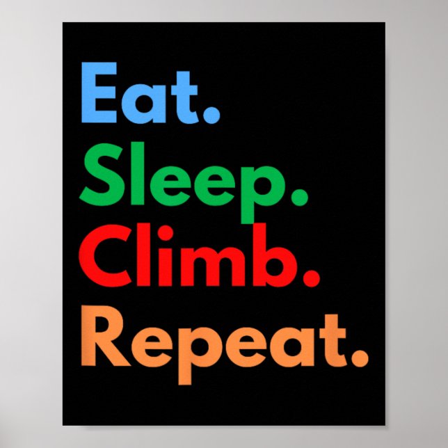 Affiche Manger Dormir Grimper Répéter Pour Les Grimpeurs D (Devant)