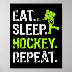 Affiche Manger Dormir Hockey Répéter Joueur de Hockey Drôl