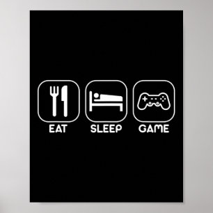 Affiche Manger Dormir Jeu Drôle Gamer Jeux Vidéo Cadeau Te