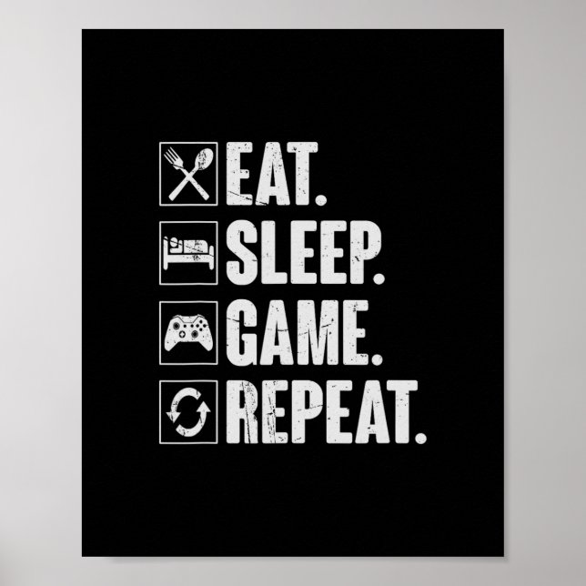 Affiche Manger Dormir Jeu Répéter Drôle Cadeau Joueur de j (Devant)