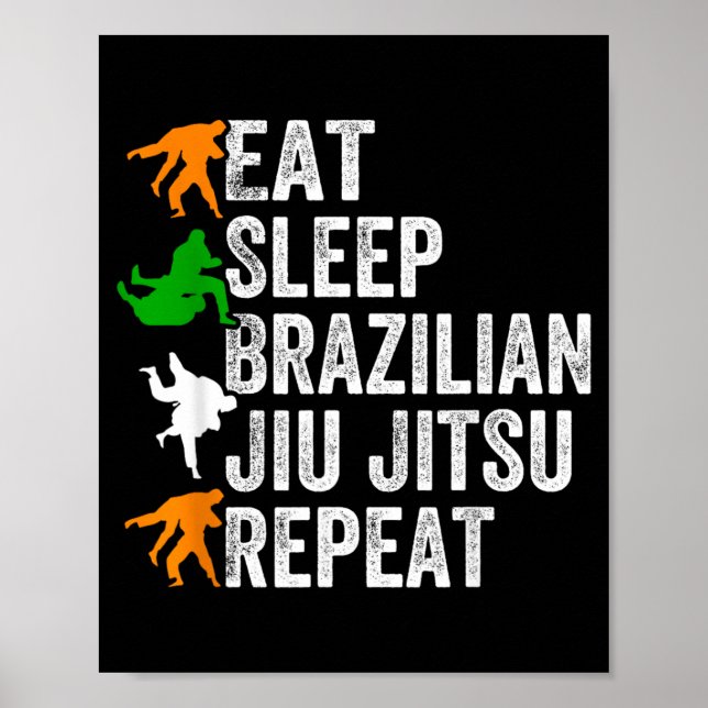 Affiche Manger Dormir Jiu Jitsu Brésilien Répéter - Jiu Ji (Devant)