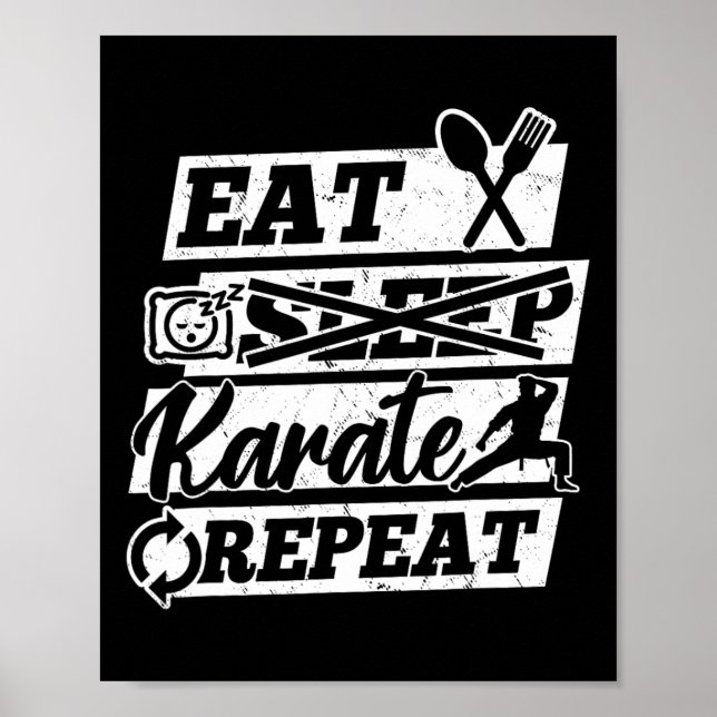 Affiche Manger Dormir Karaté Répéter - Karaté Arts Martiau (Devant)