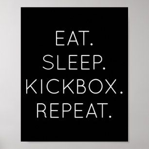 Affiche Manger Dormir Kickbox Répéter - Drôle de Boxeur de