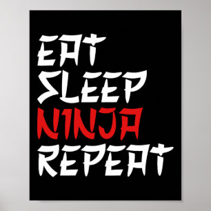 Affiche Manger Dormir Ninja Répéter Ninja Karaté Ninja