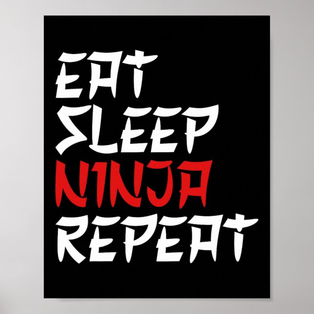 Affiche Manger Dormir Ninja Répéter Ninja Karaté Ninja  (Devant)