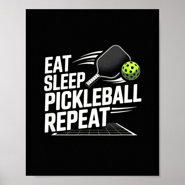 Affiche Manger dormir pickleball répéter joueur drôle  (Devant)