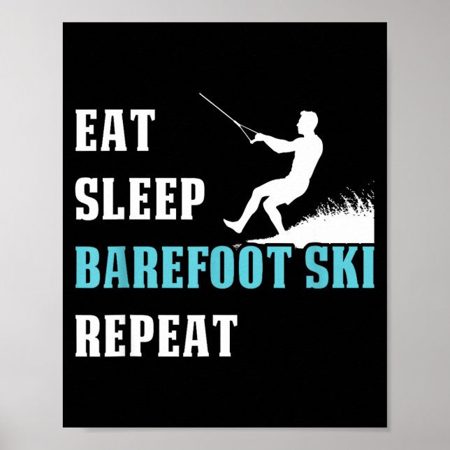 Affiche Manger dormir pieds nus skier répéter la devise de (Devant)