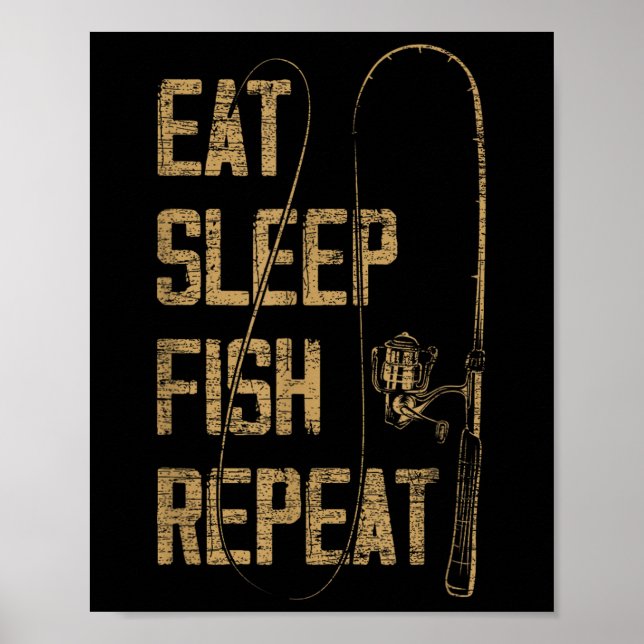 Affiche Manger Dormir Poisson Répéter Idée Cadeau Amateur  (Devant)