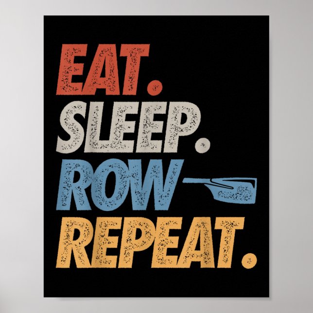 Affiche Manger Dormir Ramer Répéter Bateau à Rames Drôle É (Devant)