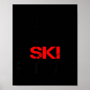Affiche Manger dormir skier répéter hiver montagnes chalet