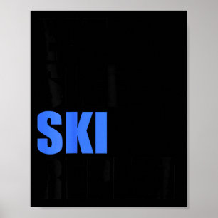 Affiche Manger dormir skier répéter montagne d'hiver chale