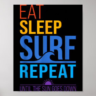 Affiche Manger dormir surfer répéter couleurs de coucher d
