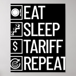 Affiche Manger Dormir Tarif Répéter Drôle Tarif Trump