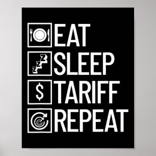 Affiche Manger Dormir Tarif Répéter Drôle Trump Tarif 