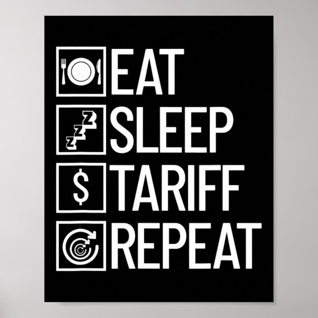 Affiche Manger Dormir Tarif Répéter Drôle Trump Tarif  (Devant)