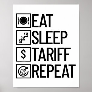 Affiche Manger Dormir Tarif Répéter Drôle Trump Tarif _1