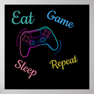 Affiche Manger Jeu Dormir Répéter | Néo-Gamer Ty personnal