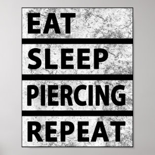 Affiche Manger Piercing du sommeil Répéter Piercing drôle