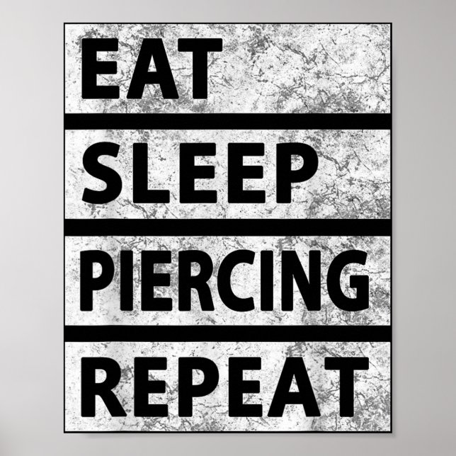 Affiche Manger Piercing du sommeil Répéter Piercing drôle (Devant)