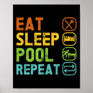 Affiche Manger Piscine de sommeil Répéter Piscine Snooker