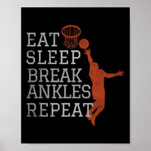 Affiche Manger Sleep Break Ankles Répéter Bysketbyll Fun