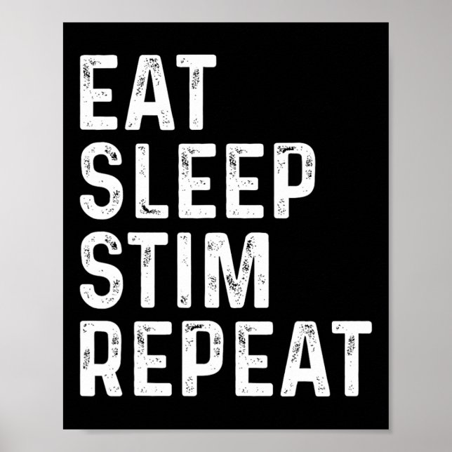 Affiche Manger Sleep Stim Répéter Sensibilisation sur l'au (Devant)