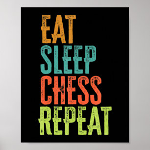 Affiche manger sommeil échecs répétition grand maître entr