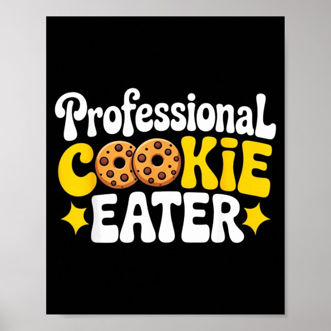 Affiche Mangeur de biscuits professionnel amateur de biscu (Devant)