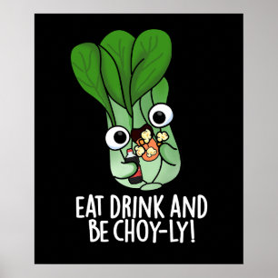 Affiche Mangez Boire Et Soyez Choyeux Veggie Pun Dark BG