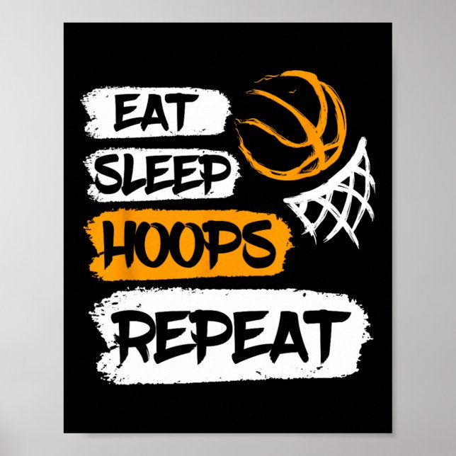 Affiche Mangez des cerceaux de sommeil Répéter le basket-b (Devant)