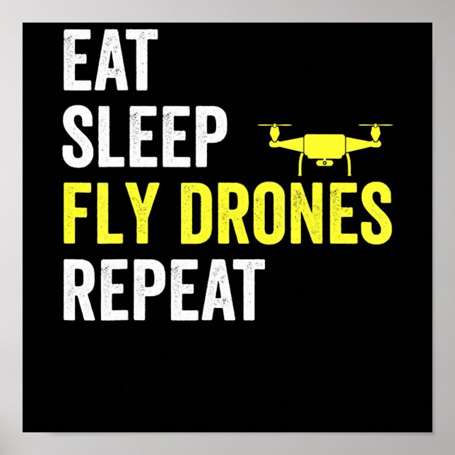 Affiche Mangez des drones de drones de sommeil Répéter dro (Devant)