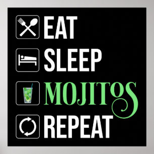 Affiche Mangez des mojitos du sommeil Répéter