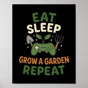 Affiche Mangez Dormir Croissance Un Jardin Répéter Gamer T