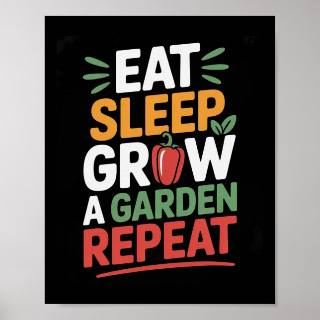 Affiche Mangez Dormir Croissance Un Jardin Répéter Jeu Drô (Devant)