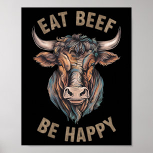 Affiche Mangez Du Boeuf Soyez Heureux Carnivore Viande Lov