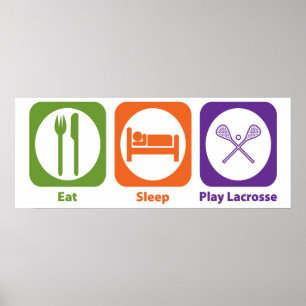 Affiche Mangez la lacrosse de jeu de sommeil