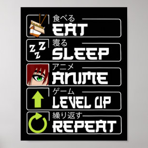 Affiche Mangez l'Anime de sommeil niveau haut Répéter Otak