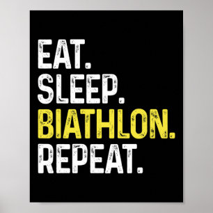 Affiche Mangez le biathlon du sommeil Répéter le biathlon 