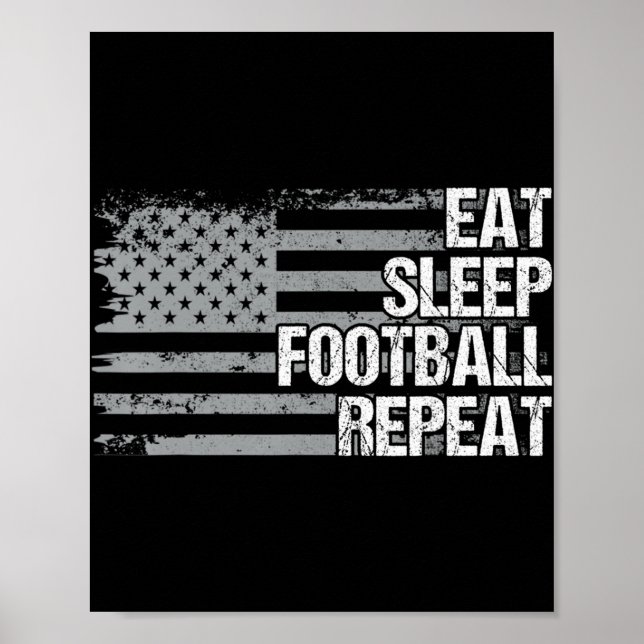 Affiche Mangez Le Football Dormir Répétez Le Drapeau US Ho (Devant)