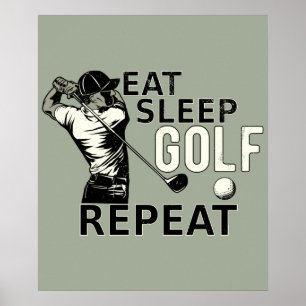Affiche Mangez le golf Sleep Répétez le don Funny pour l