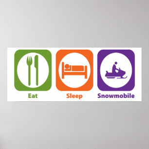 Affiche Mangez le Snowmobile de sommeil