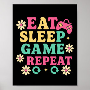 Affiche Mangez Le Sommeil Augmenter Un Jardin Répéter Game